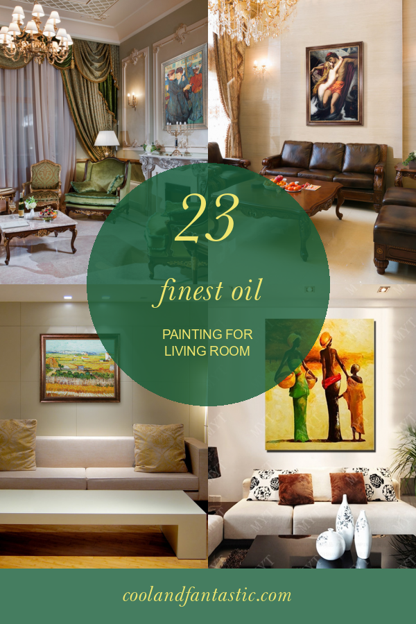 23 Finest Oil Painting for Living Room - Home, Family, Style and Art Ideas